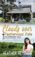 Clouds over Featherwood Falls 064574400X Book Cover
