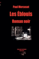 Les Éblouis (French Edition) 2487612045 Book Cover