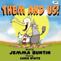 Them and Us! 1739952839 Book Cover