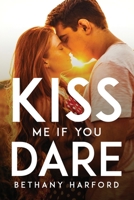 Kiss Me If You Dare 1805096362 Book Cover