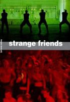 Strange Friends 3908161401 Book Cover