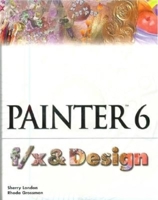 Painter 6 f/x and Design 1932111581 Book Cover