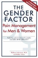 The Gender Factor: Pain Management for Men and Women 1592573606 Book Cover