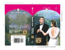 Married To A Stranger (Men Of The Double-C Ranch) (Special Edition, 1336) 0373243367 Book Cover