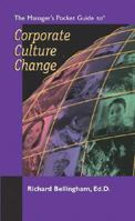 The Manager's Pocket Guide to Corporate Culture Change 087425616X Book Cover