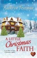 A Little Christmas Faith 1781894116 Book Cover