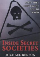 Inside Secret Societies: What They Don't Want You to Know 0806526645 Book Cover