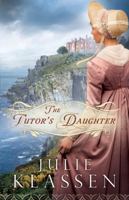 The Tutor's Daughter 0764210696 Book Cover