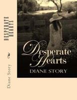 Desperate Hearts 1505508312 Book Cover