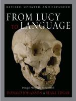 From Lucy to Language: Revised, Updated, and Expanded 0743280644 Book Cover