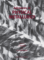 Advances in Physical Metallurgy 2884492100 Book Cover