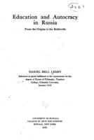 Education and Autocracy in Russia From the Bolsheviki 1534835156 Book Cover