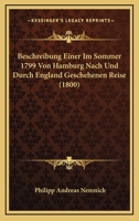 Beschreibung Einer Im Sommer 1799 Von Hamburg Nach Und Durch England Geschehenen Reise 1168146038 Book Cover