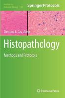 Histopathology: Methods and Protocols 1493954822 Book Cover