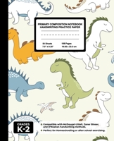 Primary Composition Notebook Handwriting Practice Paper: Cool Dinosaurs Blank Writing Sheets for Kindergarten to 2nd Grade Elementary Students, School Exercise Book for Kids 1674503563 Book Cover