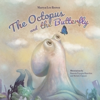 The Octopus and the Butterfly 173974800X Book Cover