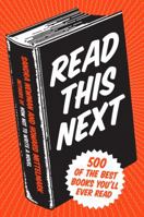 Read This Next: 500 of the Best Books You'll Ever Read 0061856037 Book Cover