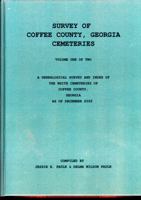 Survey of Coffee County, Georgia Cemeteries 0971784825 Book Cover