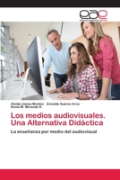 Los Medios Audiovisuales. Una Alternativa Didactica 365900393X Book Cover