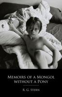 Memoirs of a Mongol without a Pony 0692653228 Book Cover
