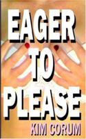 Eager To Please 1938107519 Book Cover