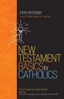 New Testament Basics for Catholics 1594715823 Book Cover