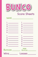 Bunco Score Sheets: 120 Bunco Score Pads 1675098506 Book Cover