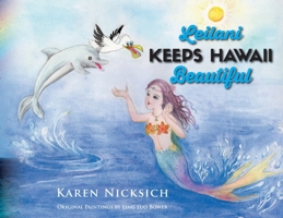 Leilani Keeps Hawaii Beautiful 1087863201 Book Cover