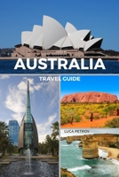 Australia Travel Guide B0CNQWG7ZT Book Cover