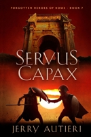 Servus Capax B0BGCM3XWR Book Cover