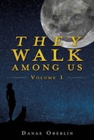 They Walk Among Us: Vol:1 1545647836 Book Cover
