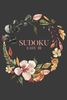 Sudoku EASY III: 100 Easy Sudoku Puzzles, 6x9 Travel Size, Great for Beginners, Beautiful Black and Fall Color Floral Cover, Perfect Gift (EASY Sudoku Puzzle Series) 1689258381 Book Cover