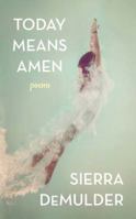 Today Means Amen 144947411X Book Cover