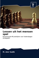 Lessen uit het mensen spel: Eeuwenoude HR-praktijken voor hedendaagse strategieën 6203399299 Book Cover