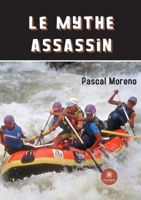 Le mythe assassin B0BF3K7CCL Book Cover