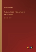 Geschichte Der Freimaurerei in Deutschland 3846006610 Book Cover