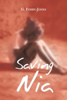 Saving Nia 1640886869 Book Cover