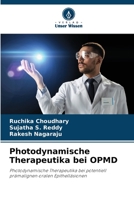 Photodynamische Therapeutika bei OPMD: Photodynamische Therapeutika bei potentiell prämalignen oralen Epithelläsionen 6205922703 Book Cover