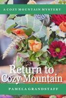 Return to Cozy Mountain B09HQ6V5QJ Book Cover