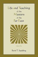 Life and Teaching of the Masters of the Far East (6 Vol. Set)