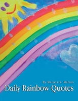 Daily Rainbow Quotes 1796062111 Book Cover