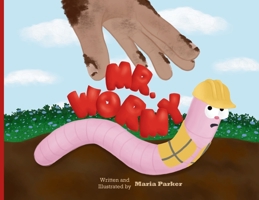 Mr. Wormy (Wormy Books) B0F3RKXC1W Book Cover