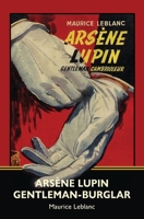 The Extraordinary Adventures of Arsène Lupin, Gentleman-burglar 0486235084 Book Cover