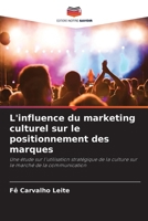 L'influence du marketing culturel sur le positionnement des marques (French Edition) 6209884288 Book Cover