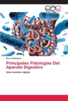 Principales Patologías Del Aparato Digestivo 6203030848 Book Cover