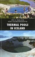 Thermal Pools in Iceland 2014 9979655666 Book Cover