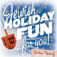 Jewish Holiday Fun...For You 0789311968 Book Cover