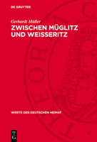 Zwischen Müglitz Und Weisseritz: Ergebnisse Der Heimatkundlichen Bestandsaufnahme Im Gebiet Von Dippoldiswalde/Glashütte 3112716787 Book Cover