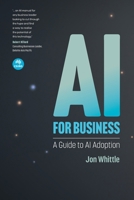 AI for Business: A Guide to AI Adoption 1486321429 Book Cover