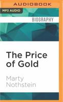 The Price of Gold: The Toll and Triumph of One Man's Olympic Dream 1522605495 Book Cover